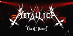 メタリカ、Metallica、ManUNKind