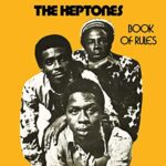 THE HEPTONES「Book Of Rules」の歌詞を和訳🎶