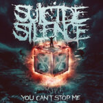Suicide Silence「You Can’t Stop Me」”Ouroboros” (2014) の歌詞を和訳🎶